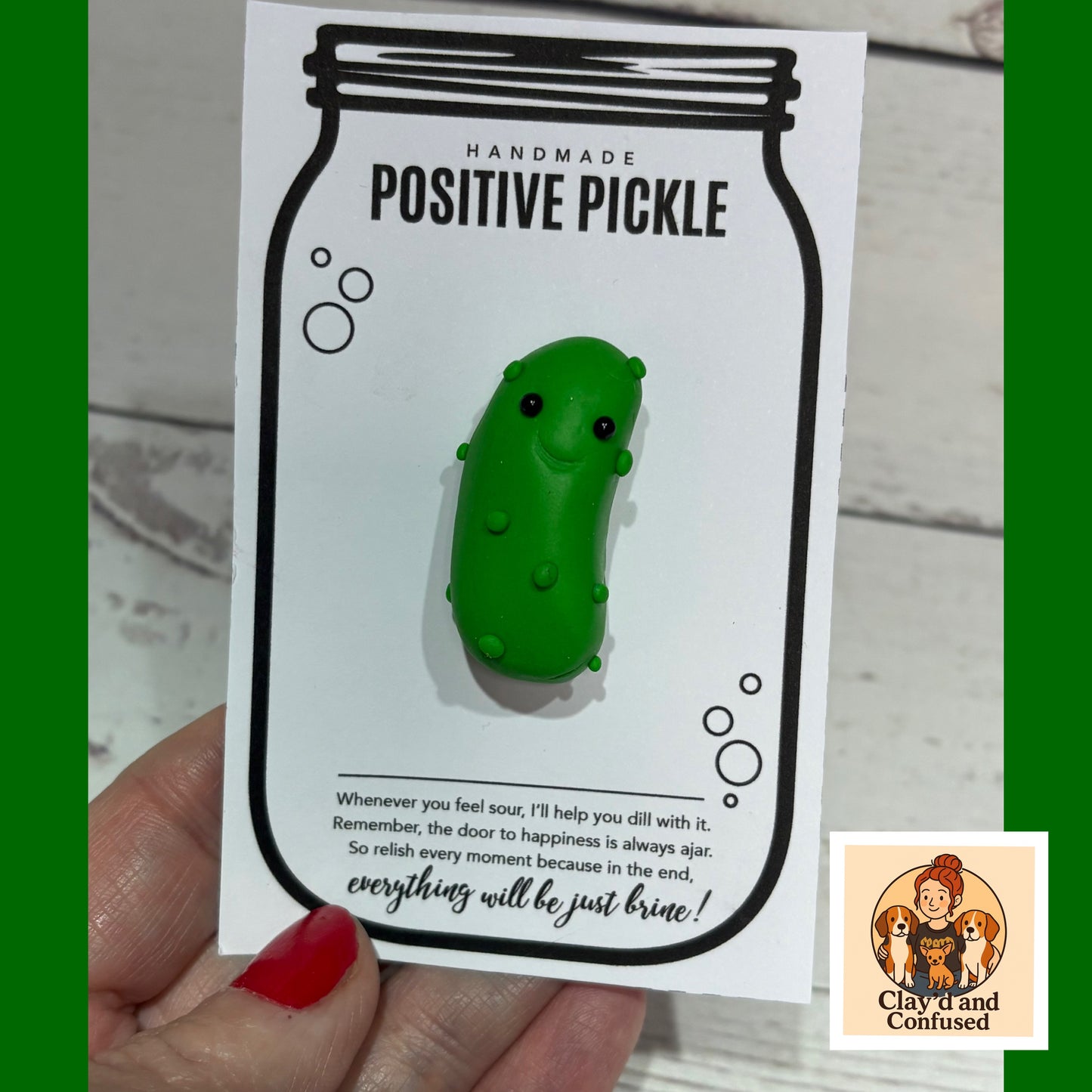 Positive Pickle