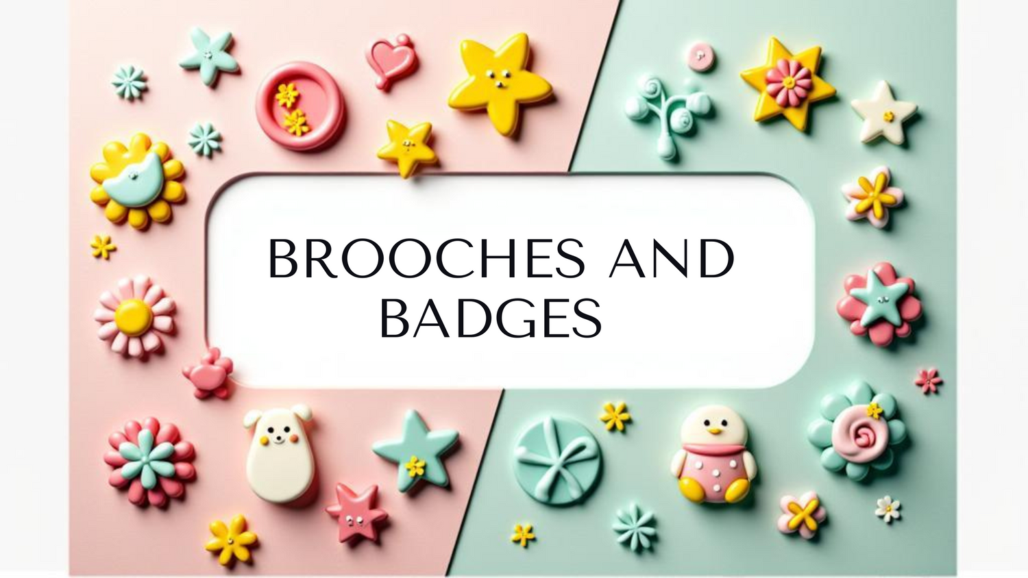 Brooches and Badges