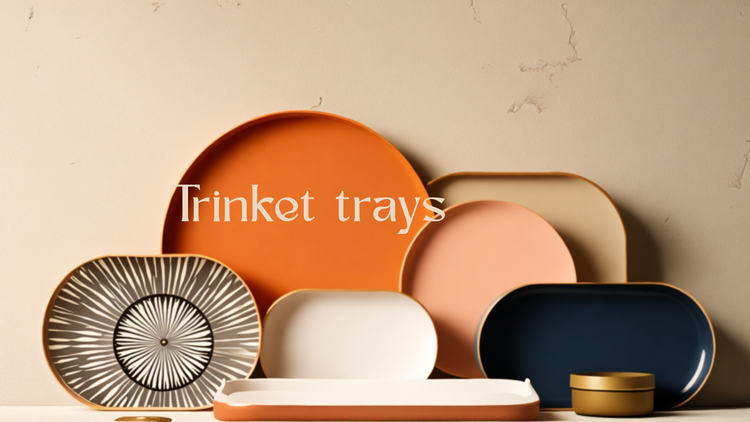 Trinket Trays